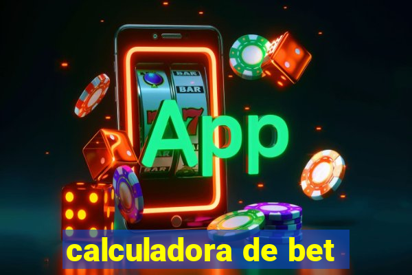 calculadora de bet