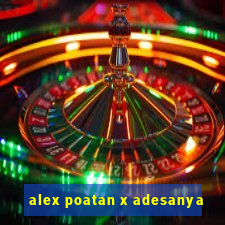 alex poatan x adesanya