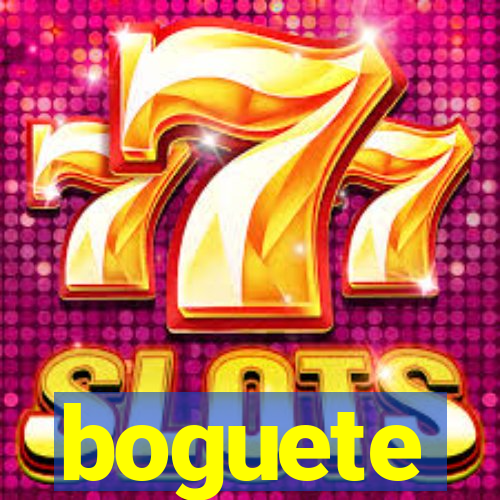 boguete