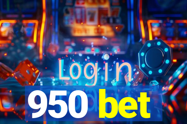 950 bet