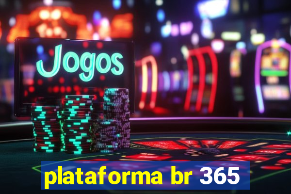 plataforma br 365