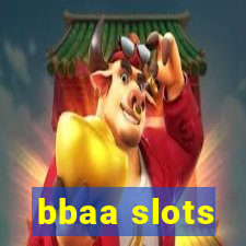 bbaa slots