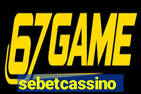 sebetcassino