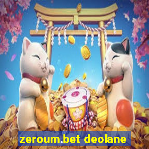 zeroum.bet deolane