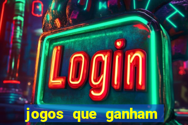 jogos que ganham dinheiro de verdade gratis