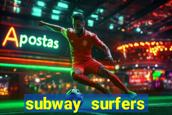 subway surfers deposito minimo 1 real