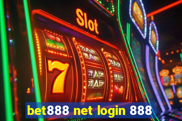 bet888 net login 888