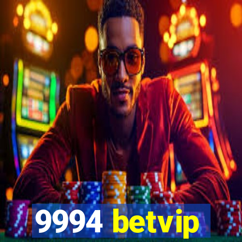 9994 betvip