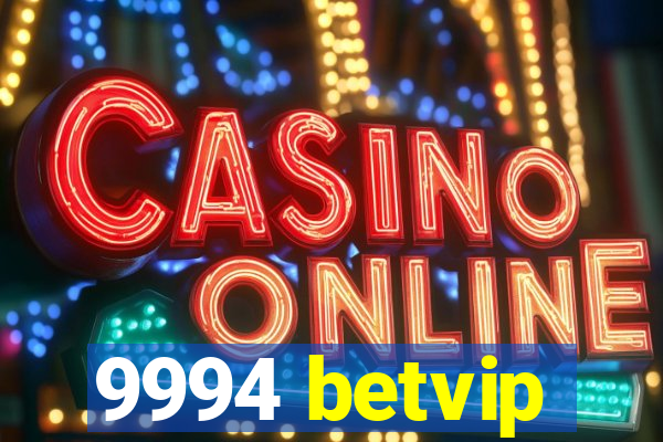 9994 betvip