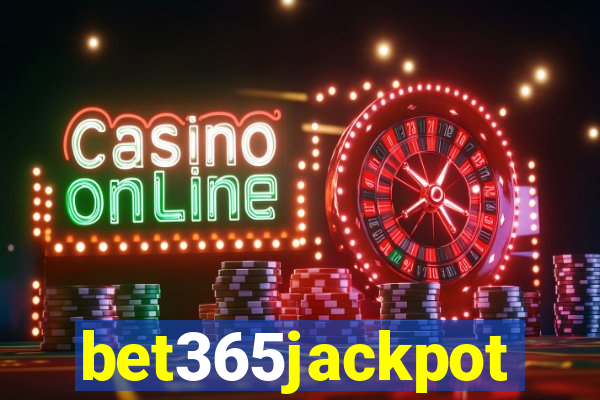 bet365jackpot