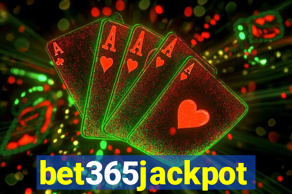 bet365jackpot