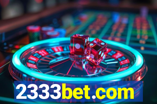 2333bet.com