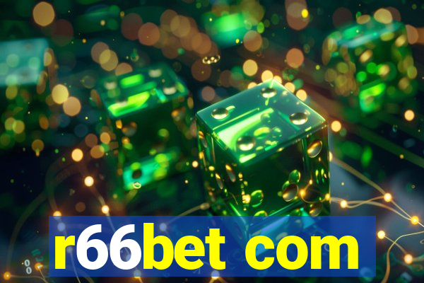 r66bet com