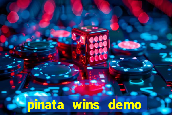 pinata wins demo com funcionalidade