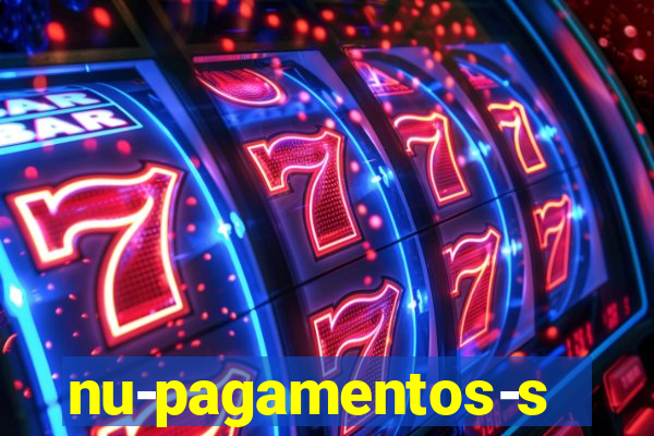 nu-pagamentos-s-a