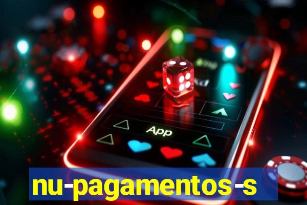 nu-pagamentos-s-a