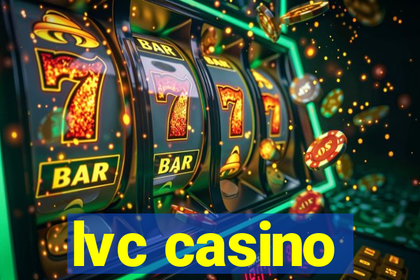 lvc casino