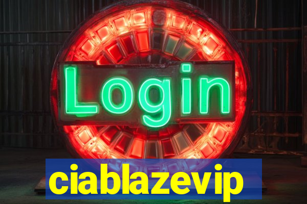 ciablazevip