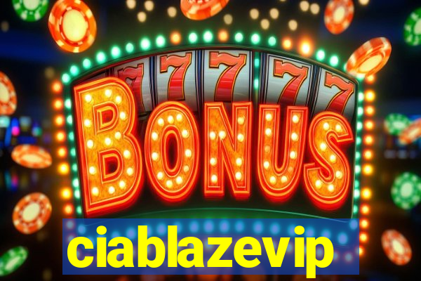 ciablazevip