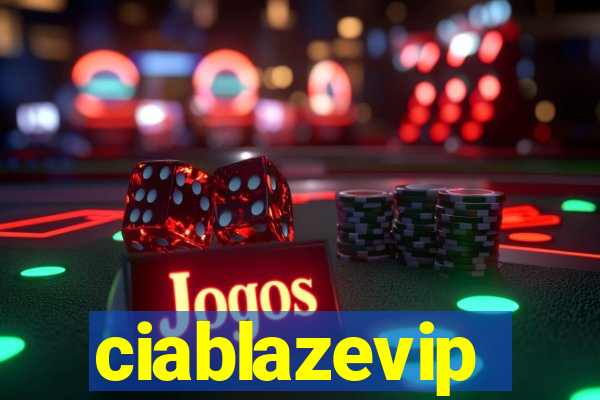 ciablazevip