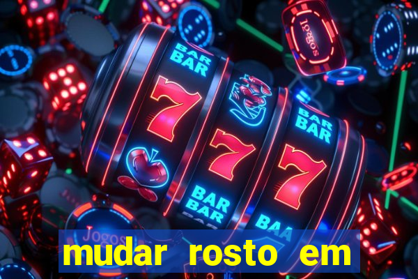 mudar rosto em fotos online