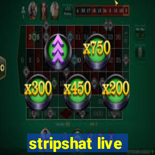 stripshat live