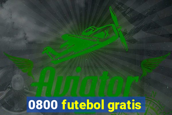 0800 futebol gratis