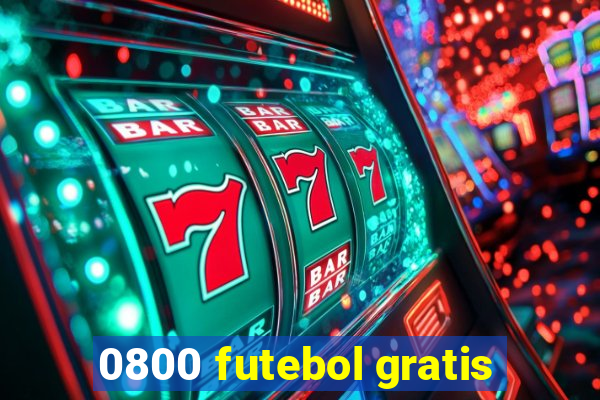 0800 futebol gratis