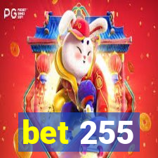 bet 255