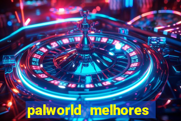 palworld melhores pals para trabalho