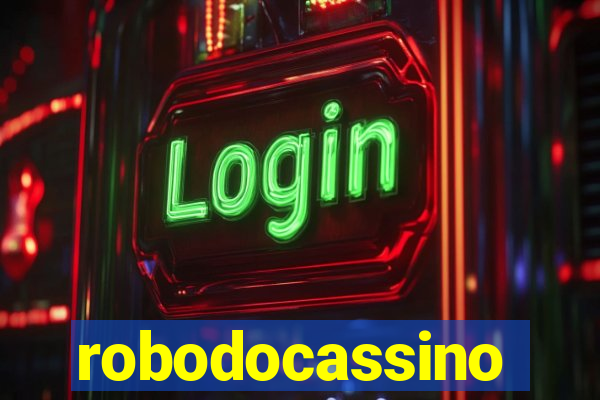 robodocassino