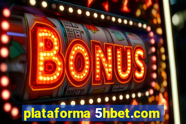 plataforma 5hbet.com