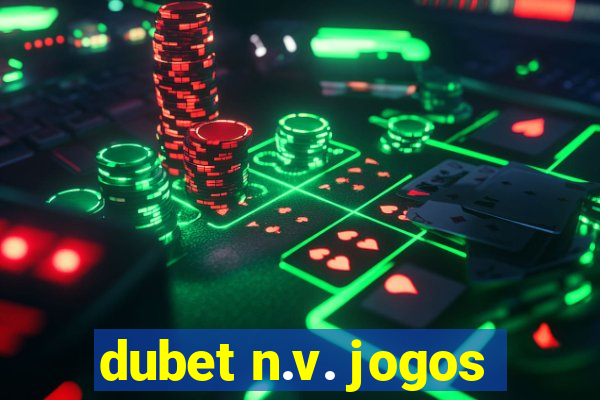 dubet n.v. jogos