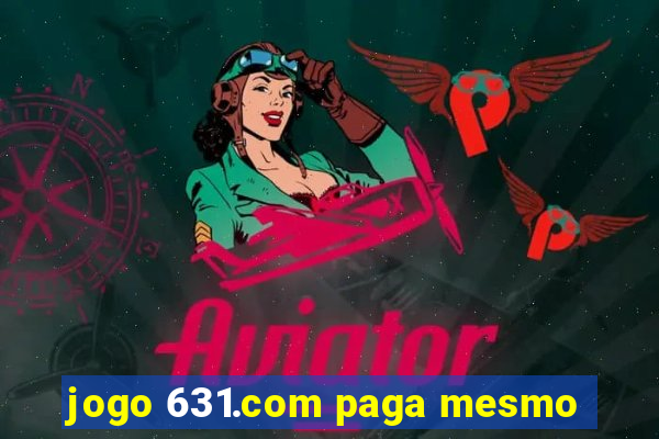 jogo 631.com paga mesmo