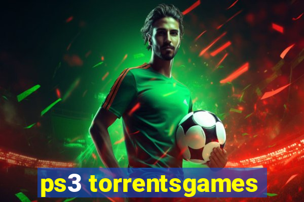 ps3 torrentsgames