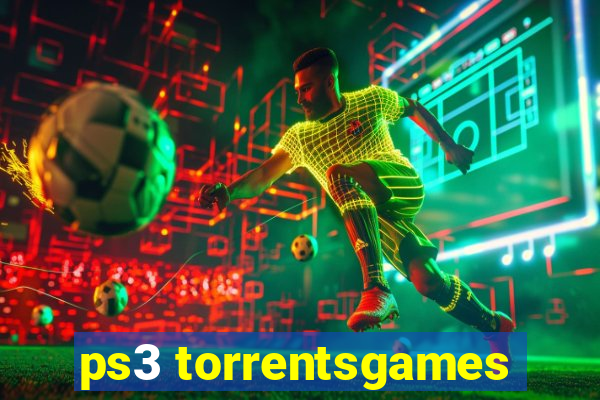 ps3 torrentsgames