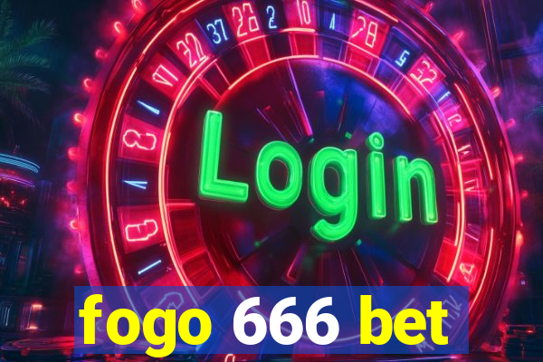 fogo 666 bet