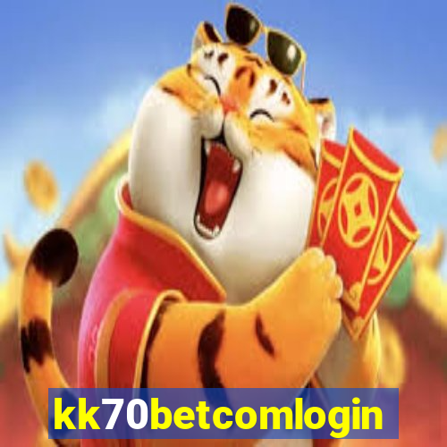 kk70betcomlogin