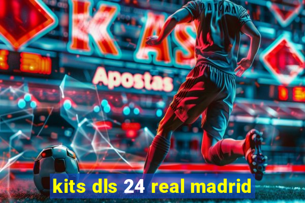 kits dls 24 real madrid