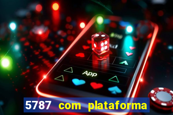 5787 com plataforma de jogos