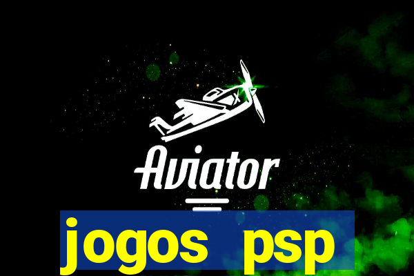 jogos psp traduzidos portugues download