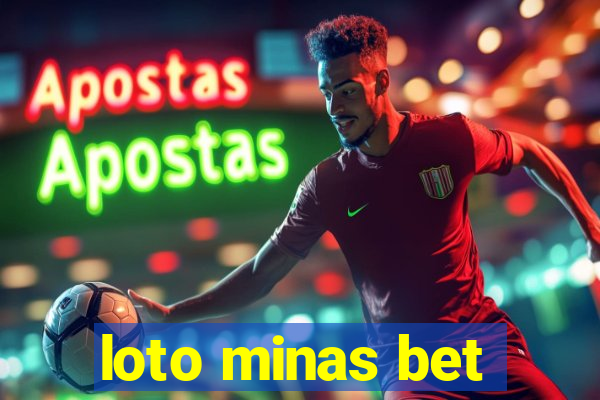 loto minas bet