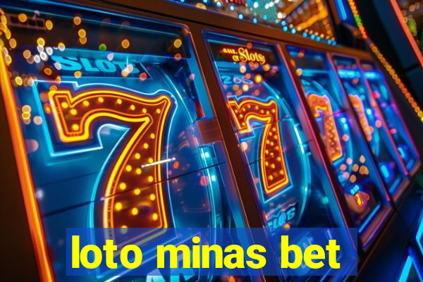 loto minas bet