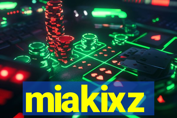 miakixz