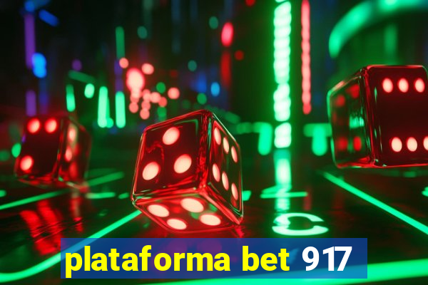 plataforma bet 917