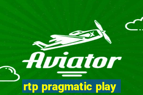 rtp pragmatic play