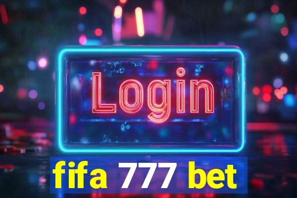 fifa 777 bet