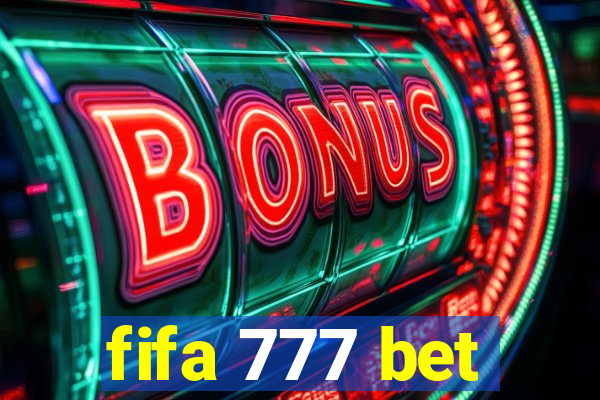 fifa 777 bet