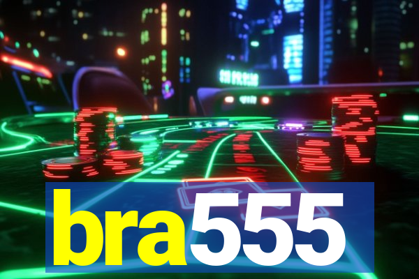 bra555