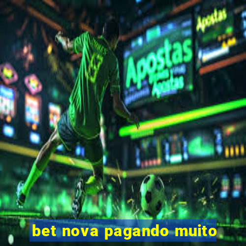 bet nova pagando muito